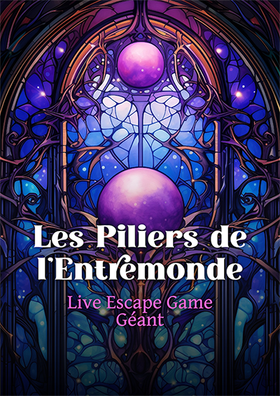 Affiche escape game géant Les Piliers de l'Entremonde